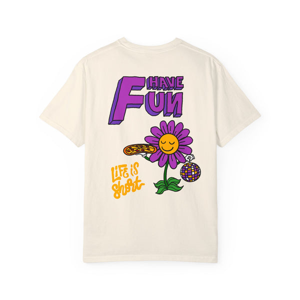 Have Fun Daisy Tee