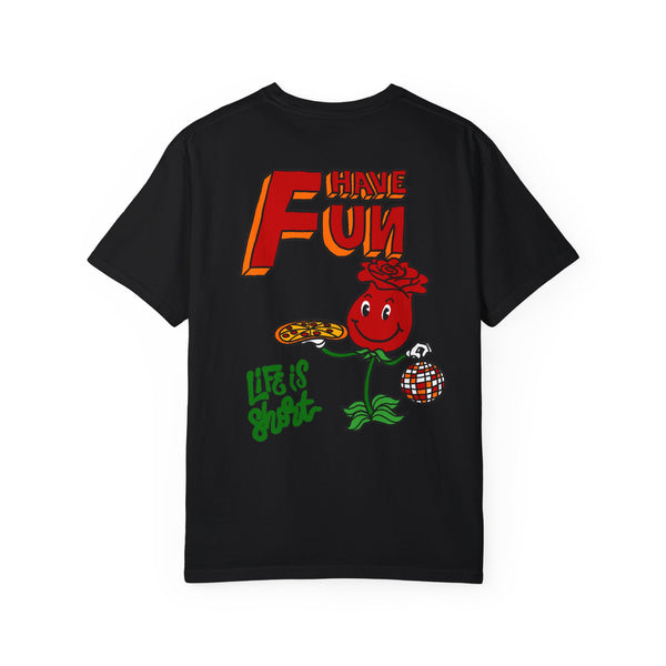 Have Fun Rose Tee