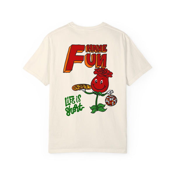 Have Fun Rose Tee