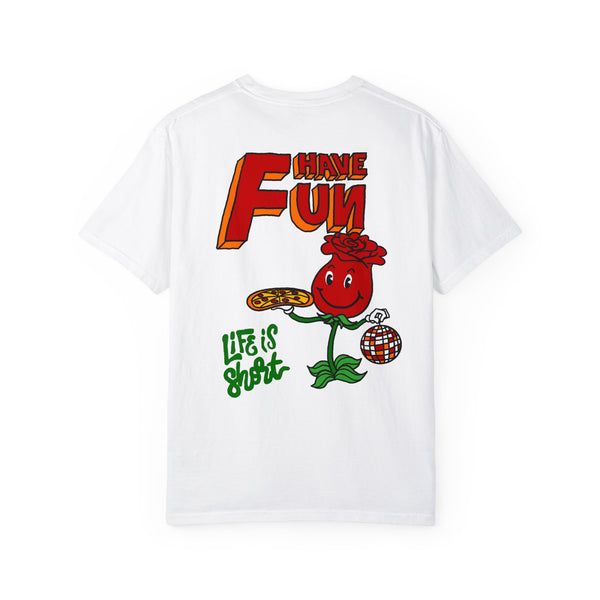 Have Fun Rose Tee